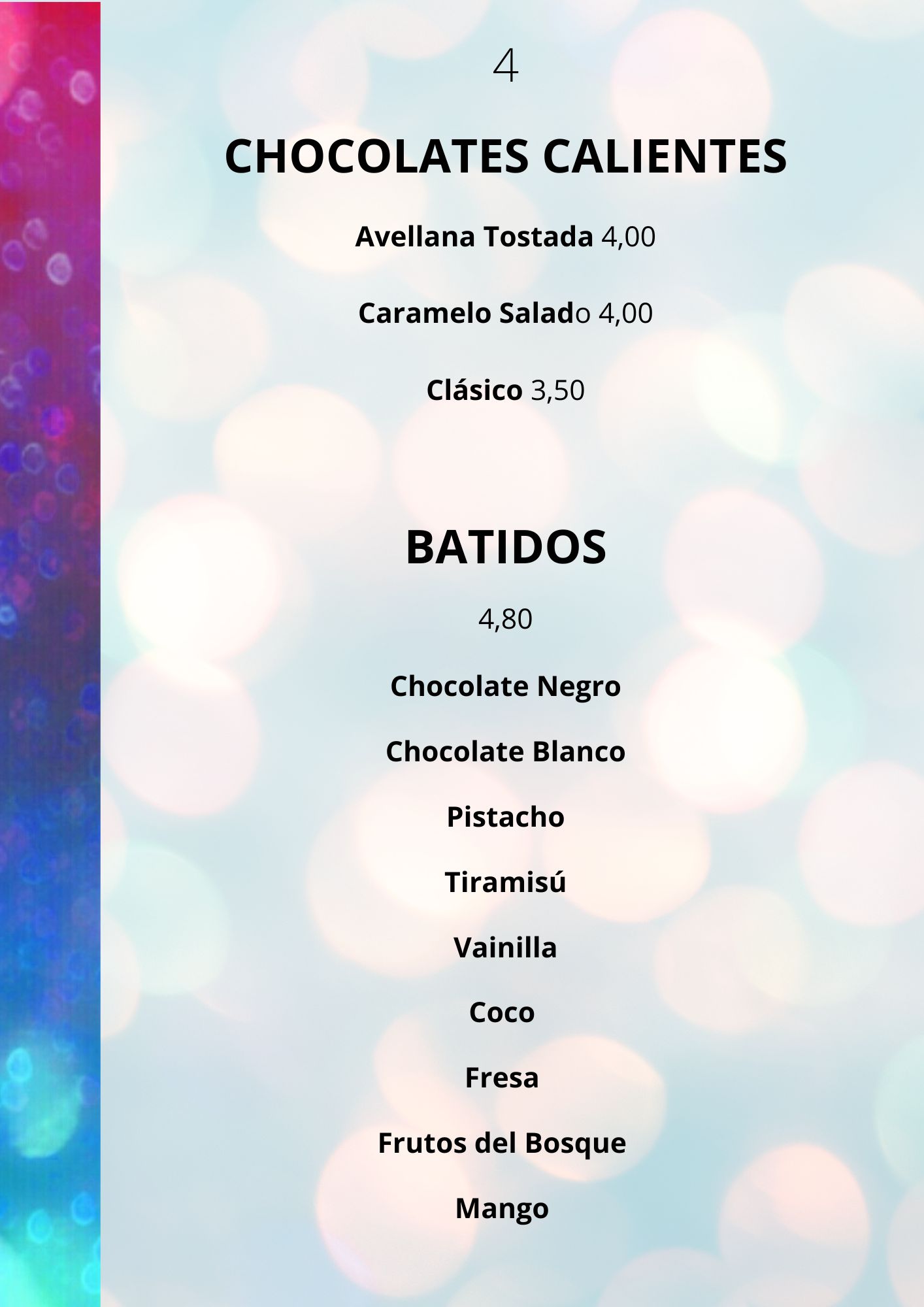 4 chocolates y batidos