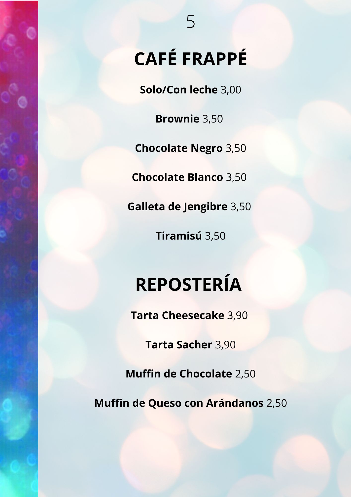 5 frappes y reposteria