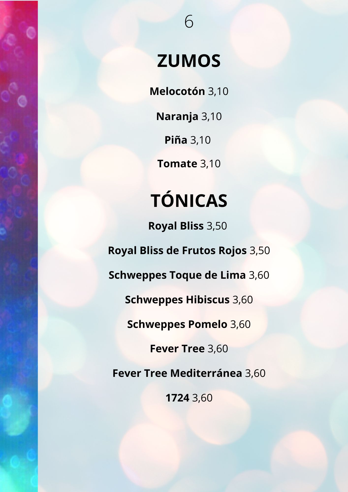 6 zumos y tonicas
